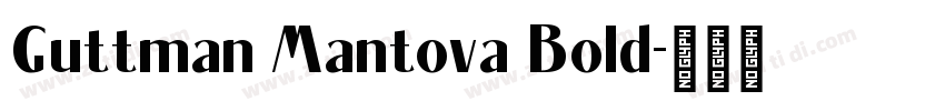 Guttman Mantova Bold字体转换